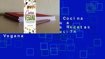 About For Books  Cocina Vegana: Gu?a Paso a Paso y Deliciosas Recetas Para Una Alimentaci?n Vegana