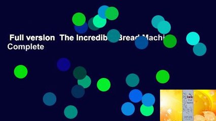 Full version  The Incredible Bread Machine Complete