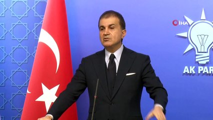 AK Parti Sözcüsü Çelik: “Arkadaşlarımız Gereken Suç Duyurularını Yapacaklar”