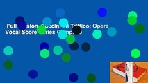 Full version  Puccini - Il Trittico: Opera Vocal Score Series Complete