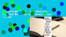 About For Books  How Your Mind Can Heal Your Body: 10th Anniversary Edition  Review