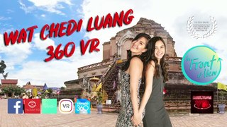 In Front of View - Wat Chedi Luang in 360° VR