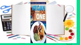 [Read] Vegan for One: Hot Tips and Inspired Recipes for Cooking Solo  Review