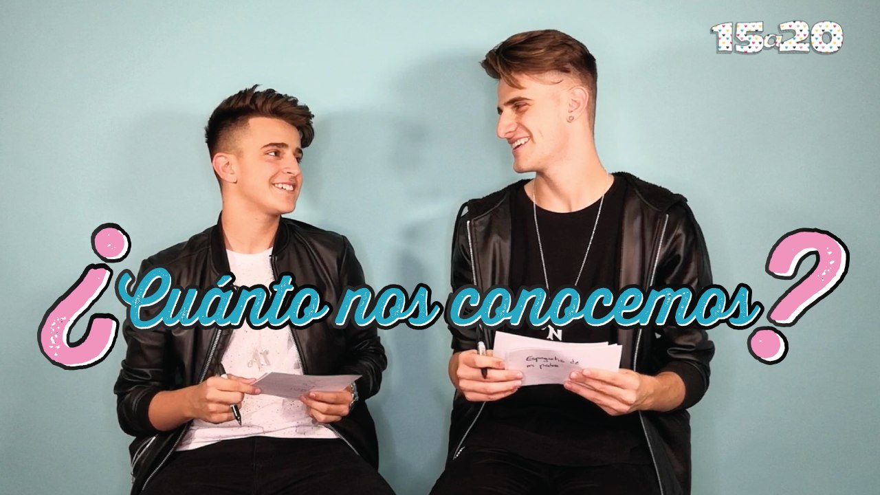 ¿Cuánto nos conocemos? Adexe y Nau | 15a20
