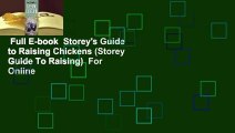 Full E-book  Storey's Guide to Raising Chickens (Storey Guide To Raising)  For Online