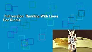 Full version  Running With Lions  For Kindle