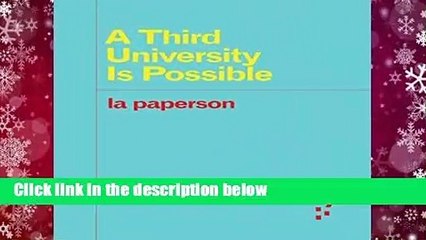 About For Books  A Third University Is Possible (Forerunners: Ideas First)  For Online