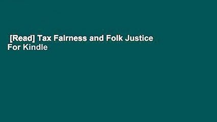 [Read] Tax Fairness and Folk Justice  For Kindle