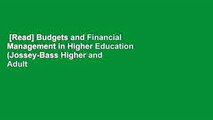 [Read] Budgets and Financial Management in Higher Education (Jossey-Bass Higher and Adult