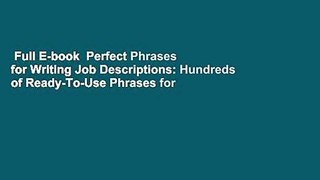 Full E-book  Perfect Phrases for Writing Job Descriptions: Hundreds of Ready-To-Use Phrases for