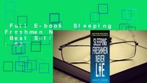 Full E-book  Sleeping Freshmen Never Lie  Best Sellers Rank : #2