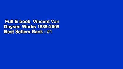 Full E-book  Vincent Van Duysen Works 1989-2009  Best Sellers Rank : #1