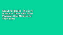 About For Books  The Devil Is Here in These Hills: West Virginia's Coal Miners and Their Battle