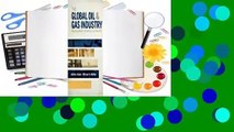 Full E-book  The Global Oil & Gas Industry: Management, Strategy and Finance  Review