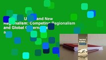 European Union and New Regionalism: Competing Regionalism and Global Governance in a