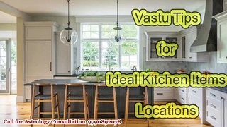 Vastu Tips for Ideal Kitchen Items Locations - Mercury Jothidam