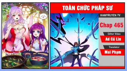 Toàn Chức Pháp Sư Chap 465
