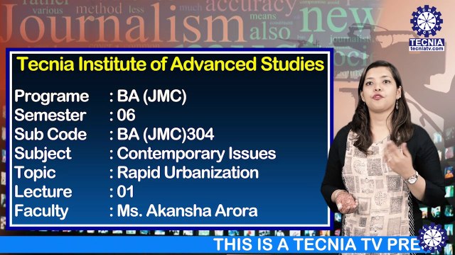 BAJMC || Ms. AKANSHA ARORA || RAPID URBANISATION || TIAS || TECNIA TV
