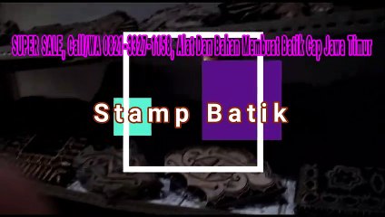 PALING DETAIL, Call/WA 0821-3327-1158, Cap Batik Bekas Serang