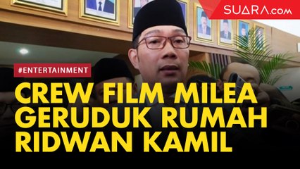 Cast hingga Sutradara Film Milea Geruduk Rumah Dinas Ridwan Kamil