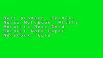 Best product  Cornell Notes Notebook: Pretty Metallic Rose Gold Cornell Note Paper Notebook. Cute