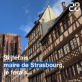 Municipales 2020 : « Si j’étais maire de Strasbourg, je ferais... »