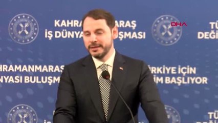 Kahramanmaraş-bakan albayrak iş dünyası buluşmasında konuştu