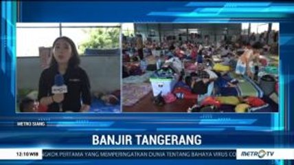 Pengungsi Korban Banjir Tangerang Keluhkan Masalah Kesehatan