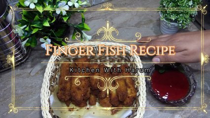 Finger Fish Recipe in Urdu/Hindi | Kitchen With Harum
