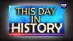 #OnThisDay: Today In History | Historical Events On February 7th