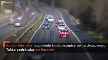 Polscy kierowcy łamią przepisy. Także w Europie.