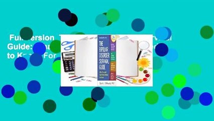 Full version  The Bipolar Disorder Survival Guide: What You and Your Family Need to Know  For