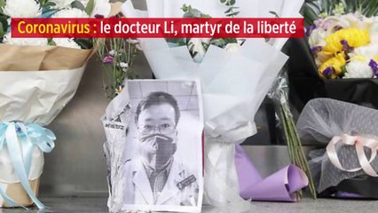 Coronavirus : le docteur Li, martyr de la liberté
