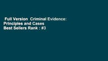 Full Version  Criminal Evidence: Principles and Cases  Best Sellers Rank : #3