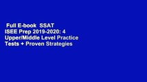 Full E-book  SSAT  ISEE Prep 2019-2020: 4 Upper/Middle Level Practice Tests   Proven Strategies