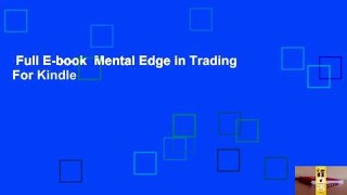 Full E-book  Mental Edge in Trading  For Kindle