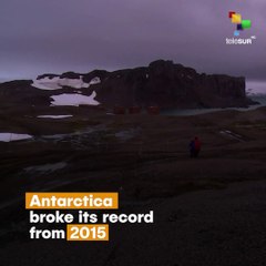 Antarctica - Record Temperature Reached