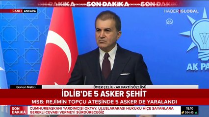 AK Parti Sözcüsü Çelik'ten önemli açıklamalar