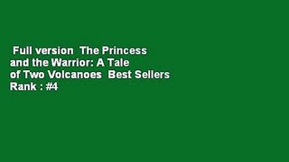 Full version  The Princess and the Warrior: A Tale of Two Volcanoes  Best Sellers Rank : #4