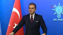 AK Parti Sözcüsü Çelik:'Hedefler imha edildi, şehitlerimizin kanı yerde kalmadı'