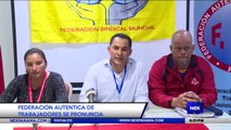 Federación autentica de trabajadores se pronuncia  - Nex Noticias