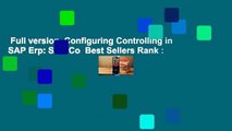 Full version  Configuring Controlling in SAP Erp: SAP Co  Best Sellers Rank : #2