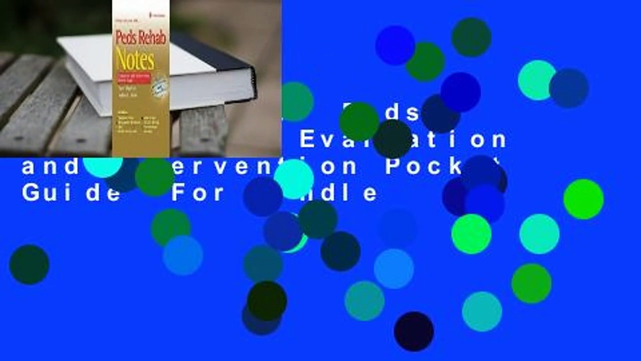 Full version  Peds Rehab Notes: Evaluation and Intervention Pocket Guide  For Kindle