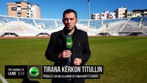 Tirana kërkon titullin! Përballet sot me Vllazninë që synon kupat e Evropës