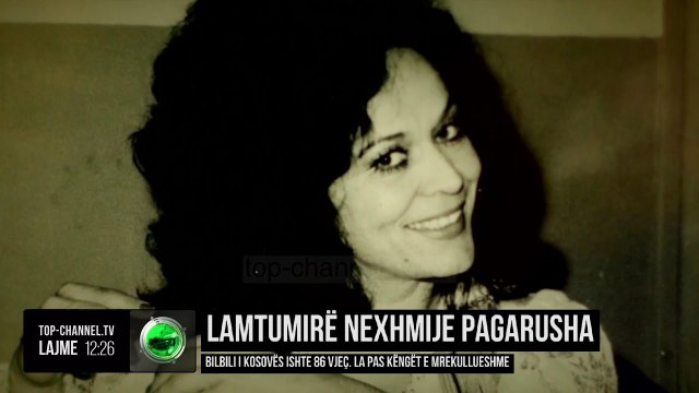 Lamtumirë Nexhmije Pagarusha/ Bilbili i Kosovës ishte 86 vjeç, la pas këngët e mrekullueshme