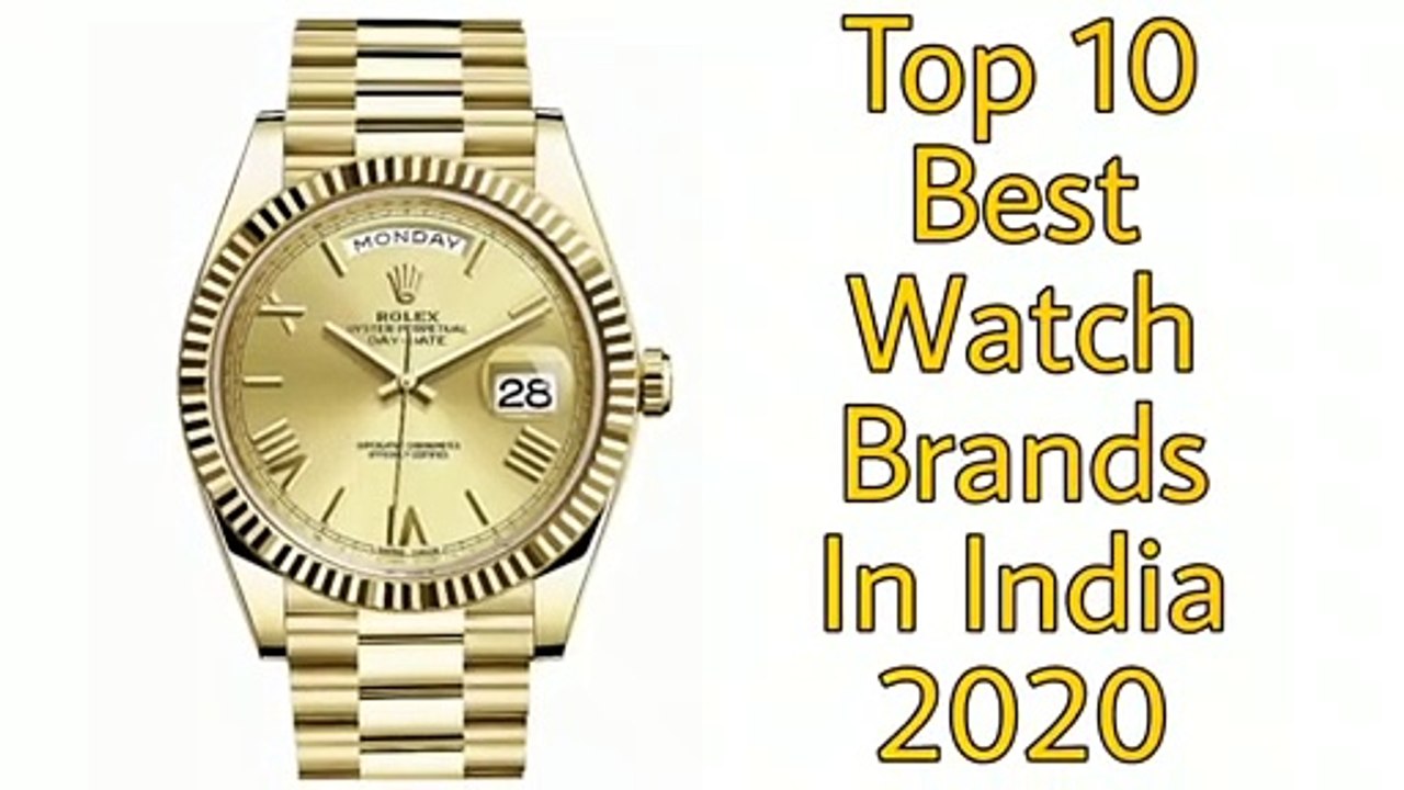 Top 10 Best Watch Brands In India 2020