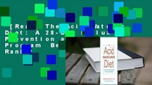 [Read] The Acid Watcher Diet: A 28-Day Reflux Prevention and Healing Program  Best Sellers Rank :