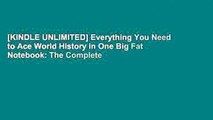 [KINDLE UNLIMITED] Everything You Need to Ace World History in One Big Fat Notebook: The Complete