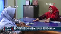 Sempat Kritis, Kondisi Bayi Dibuang Terus Membaik