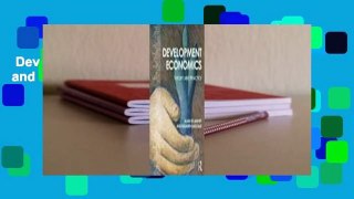 Development Economics: Theory and Practice  Review